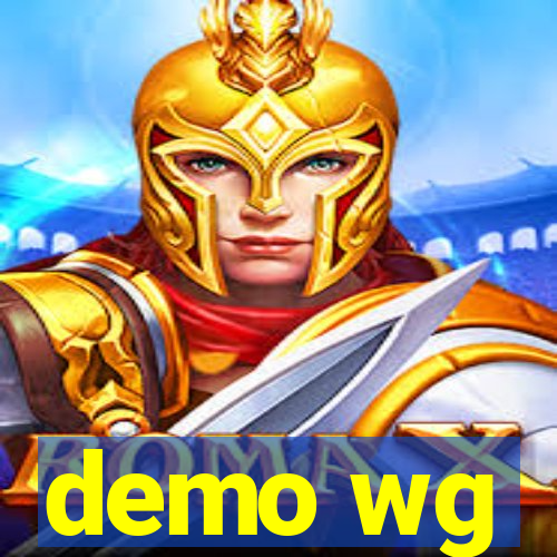 demo wg